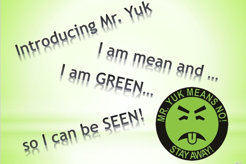 Mr. Yuk Visits 19 Schools in Westmoreland County Example of presentation presented by the Penn State Extension Growing Gardeners committee.